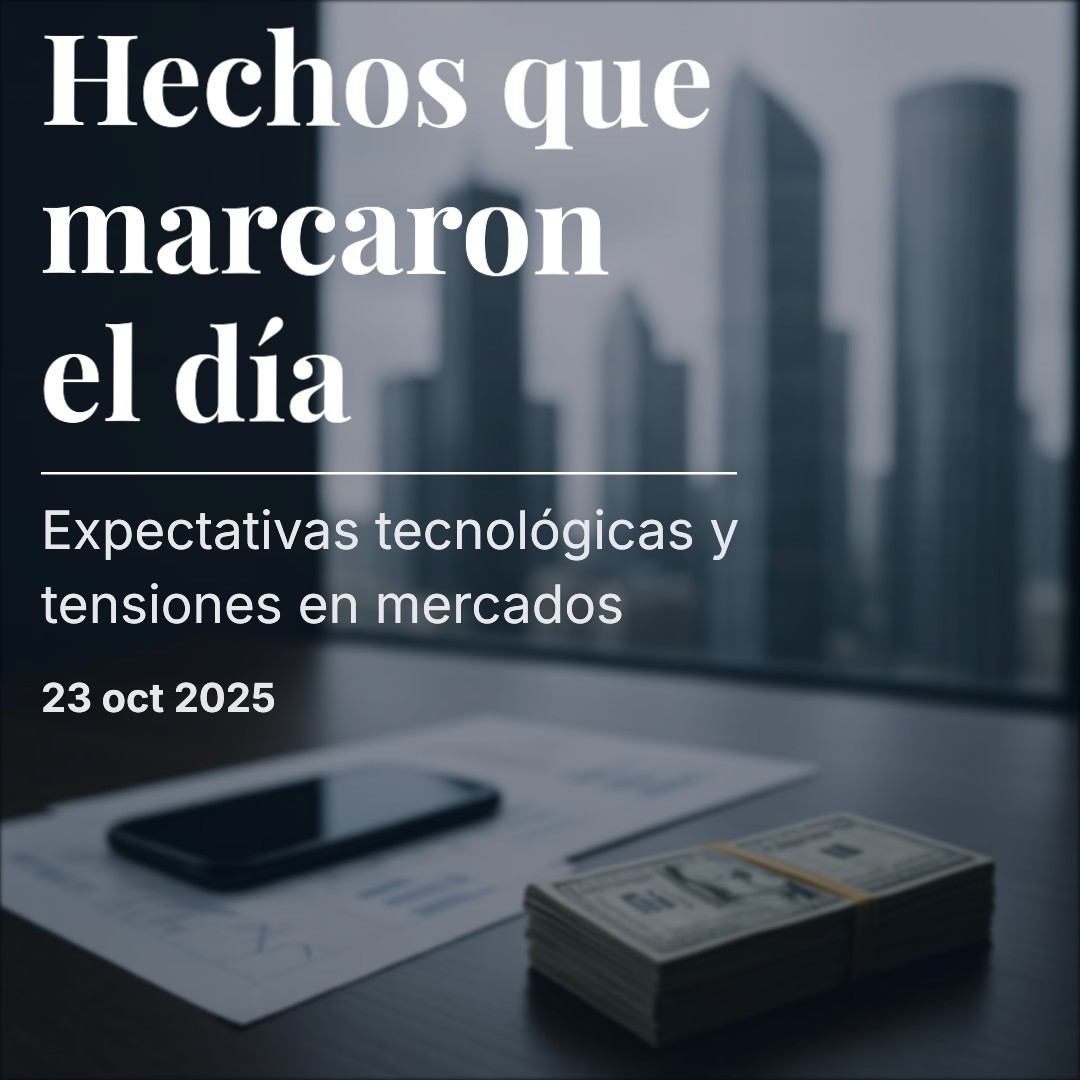 Mercados entre promesas tecnológicas y tensiones macro