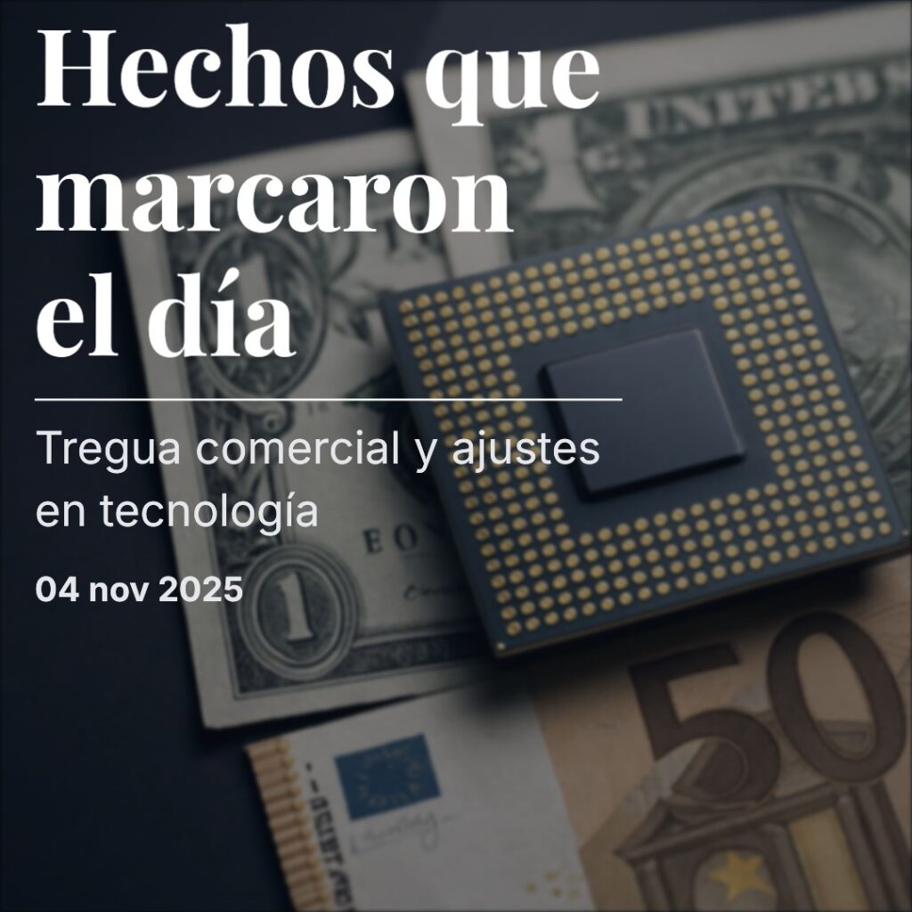 La inteligencia artificial y la tregua comercial marcan el pulso de los mercados