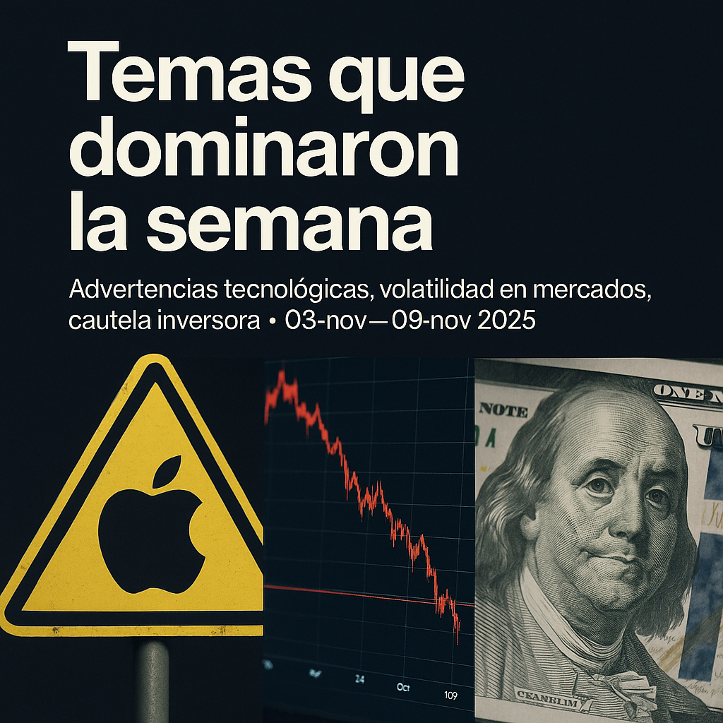 Semana de inflexión: entre advertencias tecnológicas y renovada volatilidad