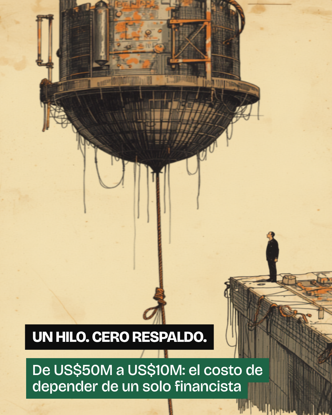 De US$50M a US$10M: el costo de depender de un solo financista