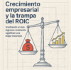 ¿Más ingresos = mejor inversión? La paradoja del crecimiento desde el punto de vista del inversor