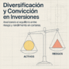 Diversificación vs convicción: el dilema del portafolio eficiente