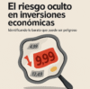 El riesgo que no ves: por qué lo peligroso no siempre se ve caro